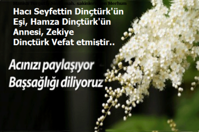 DİNÇTÜRK  AİLESİ'NİN  ACI  GÜNÜ
