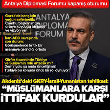Diplomasinin kalbi Antalya'da attı! Bakan Fidan'dan İsrail-Yunanistan-GKRY ittifakına karşı net mesaj: Türkiye kendini korur