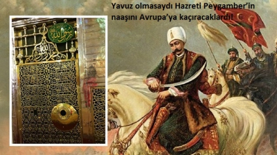 Doğunun Fatihi Yavuz Sultan Selim'in destansı hayatı.Yavuz olmasaydı Hazreti Peygamber'in naaşını Avrupa'ya kaçıracaklardı!.