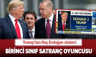 Donald Trump: Erdoğan dünya çapında bir satranç oyuncusu, Biden baş edemez.