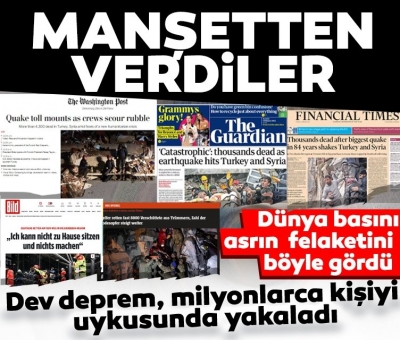 Dünya basını Kahramanmaraş depremi için 