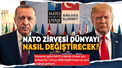 Dünyanın gözü Ankara’daki NATO Zirvesi’nde: Başkan Erdoğan ve Donald Trump görüşecek!