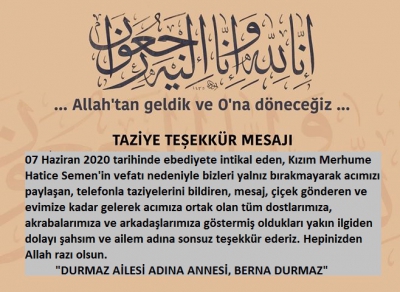    DURMAZ  AİLESİ'NDEN TAZİYE TEŞEKKÜR MESAJI