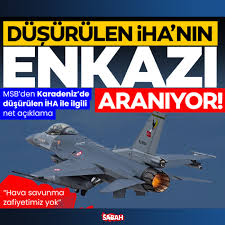 Düşürülen İHA hakkında MSB'den açıklama: Enkazı aranıyor.