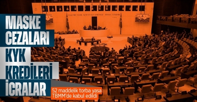Ekonomik düzenlemeleri içeren torba yasa komisyondan geçti! Kovid cezaları, KYK faizleri..