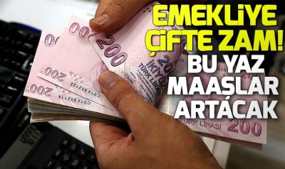 Emekliye çifte zam müjdesi! Bu yaz maaşlar artacak..