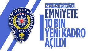 Emniyet'e 10 bin polis alımı Resmi Gazete'de yayımlandı