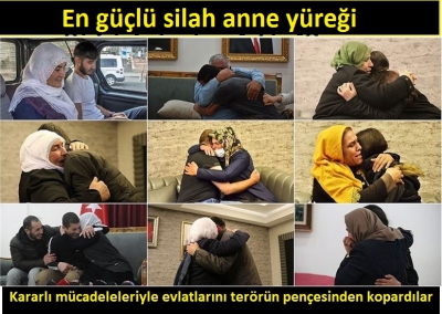 En güçlü silah anne yüreği