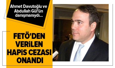 Eski büyükelçi Gürcan Balık'a FETÖ'den verilen hapis cezası onandı..