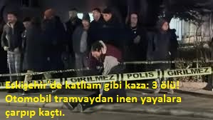 Eskişehir’de katliam gibi kaza! Otomobil tramvaydan inen yayalara çarptı: 3 ölü