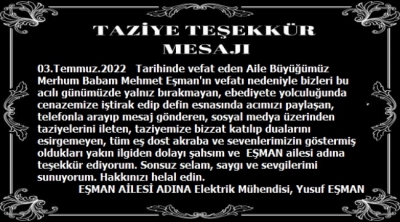 EŞMAN AİLESİNİN TAZİYE TEŞEKKÜR MESAJI