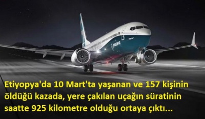 Etiyopya uçağı 925 kilometre hızla yere çakılmış.