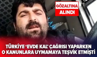 Evde kal çağrısı karşısında provokatif paylaşım yapan TIR şoförü gözaltına alındı..