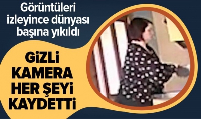 Eve yerleştirdiği gizli kamera her şeyi kaydetti! En yakın arkadaşı...
