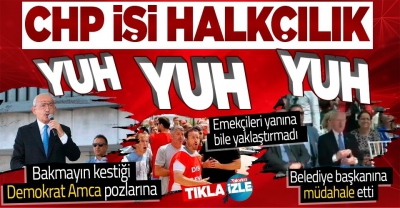 Eylem yapan CHP'li belediyenin işçilerine Kılıçdaroğlu şoku!