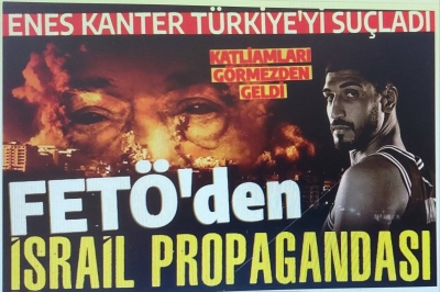 FETÖ'cü Enes Kanter İsrail savunuculuğuna soyundu: Türkiye'yi suçladı 