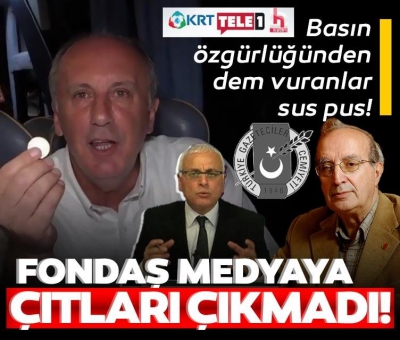 Fondaş medyaya çıtları çıkmadı! Basın özgürlüğünden dem vuranlar sus pus