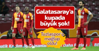 Galatasaray'a Ziraat Türkiye Kupası'nda Tuzlaspor Şoku 