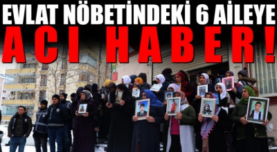 Gara şehitlerinin 6'sının ailesi acı haberi evlat nöbetinde aldı... 