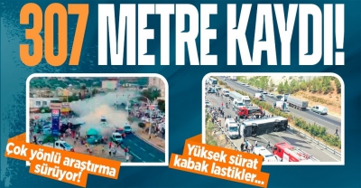 Gaziantep'te 15 kişinin öldüğü kazanın sebebi aşırı hız! 307 metre fren yapmış, takometre 130'da takılı kalmış
