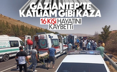  Gaziantep'te katliam gibi kaza! Vali acı haberi verdi: 16 kişi hayatını kaybetti