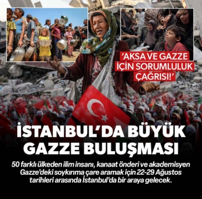 Gazze için İstanbul’da büyük buluşma 