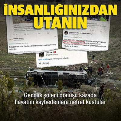 Gençlik şöleni dönüşü kazada hayatını kaybedenlere nefret kustular 