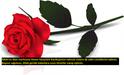 GENÇTÜRK  VE  DURMAZ AİLELERİNİN  ACI GÜNÜ.............