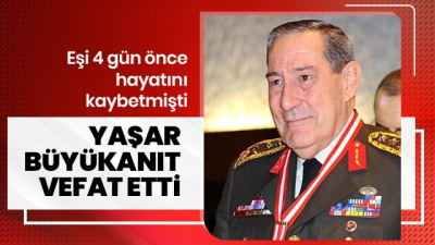 Genelkurmay eski Başkanı emekli Orgeneral Yaşar Büyükanıt vefat etti.