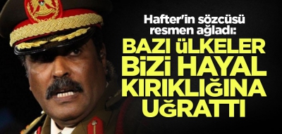 Hafter’in Sözcüsü Mismari Suudi Arabistan televizyonuna ağladı: 