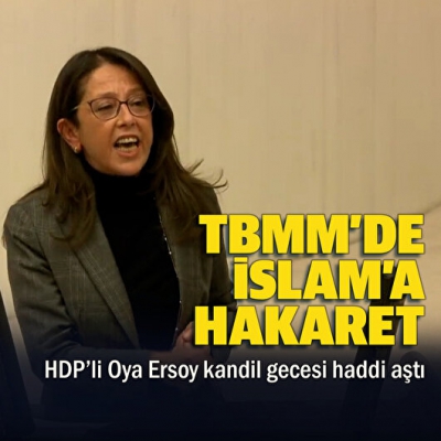 HDP'li Oya Ersoy'dan İslam dinine ve Osmanlı devletine çirkin hakaret! Tepkiler büyüyor! Değerlerimize düşmanlık etmeye doymuyorlar