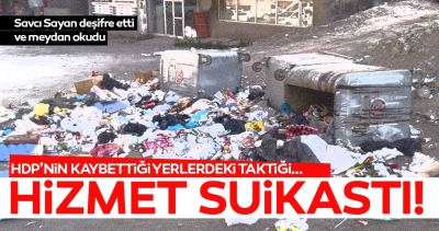 HDP'li provokatörlerin yeni taktiği: Hizmet suikasti! Savcı Sayan ifşa etti......