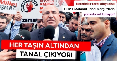 Her taşın altından Mahmut Tanal çıkıyor!.