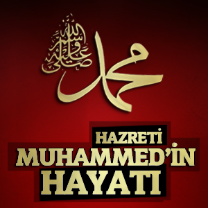 HZ. MUHAMMED (S.A.V.) KİMDİR?