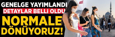 İçişleri Bakanlığı'ndan 'kademeli normalleşme' genelgesi! İşte 1 Temmuz'dan itibaren geçerli olacak kurallar