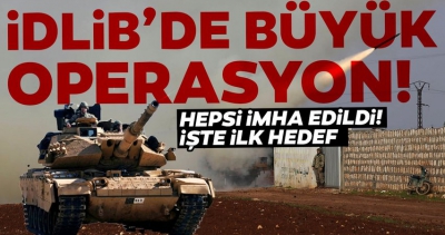 İdlib operasyonu devam ediyor! TSK'nın ikinci hedefi Serakib!.