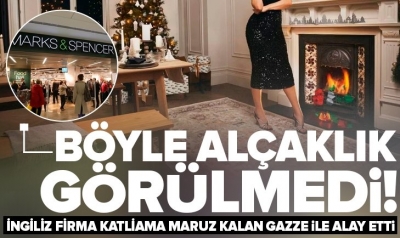 İngiliz firma Marks and Spencer'dan büyük alçaklık! Katliama maruz kalan Gazze ile alay ettiler 