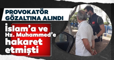 İslamiyet ve Hz. Muhammed'e hakaret eden provokatör Fırat Erez gözaltına alındı.