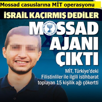 İsrail kaçırmış dediler: Mossad ajanı çıktı