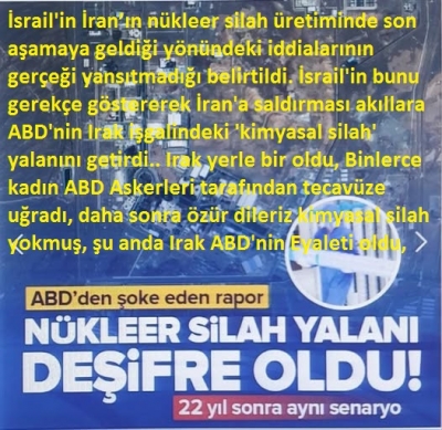İsrail'in nükleer silah yalanı deşifre oldu! ABD’den şoke eden rapor | 22 yıl sonra aynı senaryo