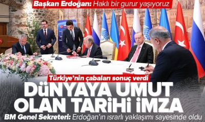 İstanbul'da 'tahıl koridoru' imzası! Guterres: Erdoğan'ın ısrarlı çabalarıyla oldu 