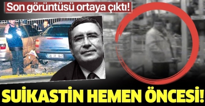 İşte Doç. Dr. Necip Hablemitoğlu'nun saldırıya uğramadan önceki son görüntüleri...