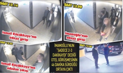 İşte saniye saniye Ekrem İmamoğlu ile İsmail Küçükkaya'nın otel görüşmesinin görüntüleri 