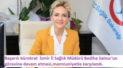 İzmir İl Sağlık Müdürü Bediha Salnur: Görevimin başındayım.
