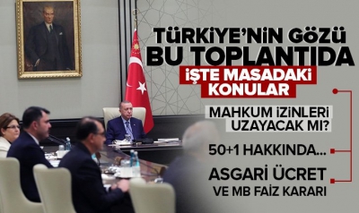Kabine, Başkan Erdoğan liderliğinde toplanıyor! Masadaki en önemli konu asgari ücret zammı