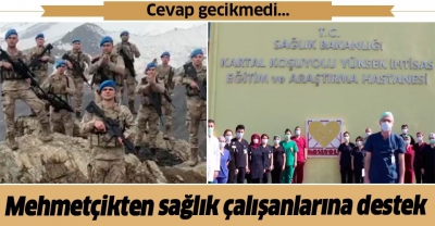 Kahraman Mehmetçikten sağlık .çalışanlarına alkışlı destek! Sağlık çalışanlarından cevap geldi