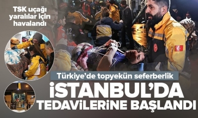 Kahramanmaraş'taki depremde yaralanan vatandaşlar İstanbul'a getirildi! Başakşehir Çam ve Sakura Şehir Hastanesi'nde tedavilerine başlandı 