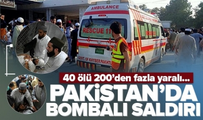 Kardeş Pakistan'da siyasi parti kongresini hedef alan bombalı saldırı! 40 ölü 200'den fazla yaralı...