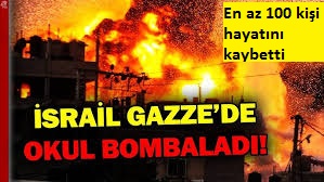 Katil İsrail Gazze'de sivillerin sığındığı okulu bombaladı! En az 100 Filistinli can verdi
