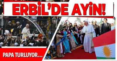 Katoliklerin ruhani lideri Papa Franciscus, Erbil'de Franso Hariri Stadyumu'nda ayine katıldı! 